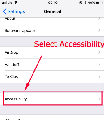 Select Accessibility Option inside General Settings